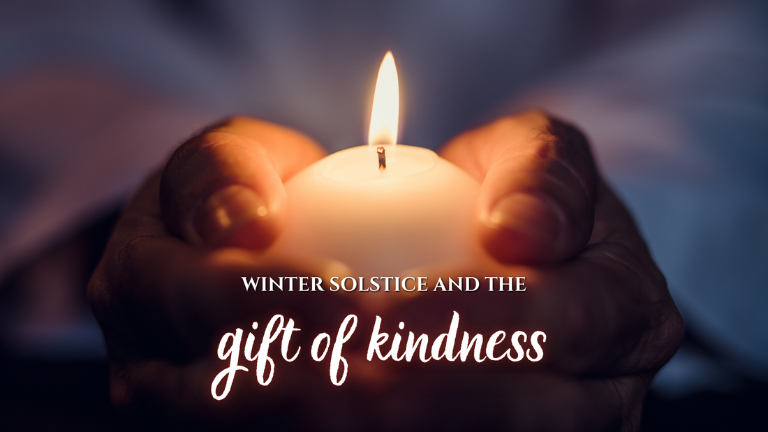 Winter Solstice and the Gift of Kindness